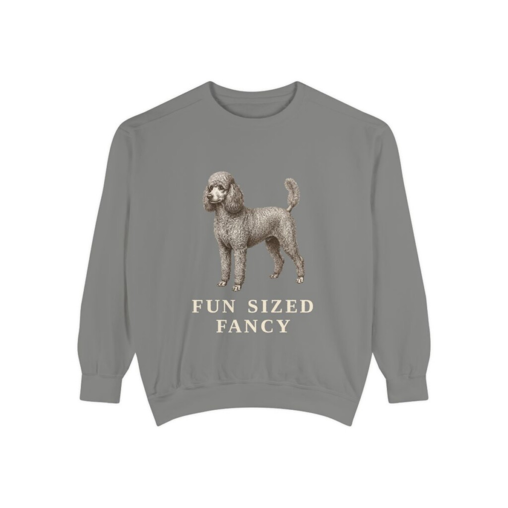 Miniature Poodle Humor Sweatshirt, Grey, front view