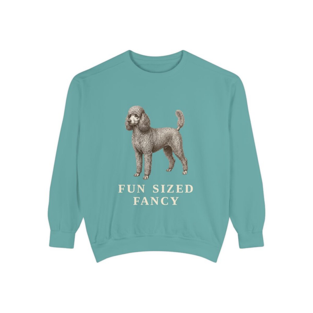 Miniature Poodle Humor Sweatshirt, Seafoam, front view