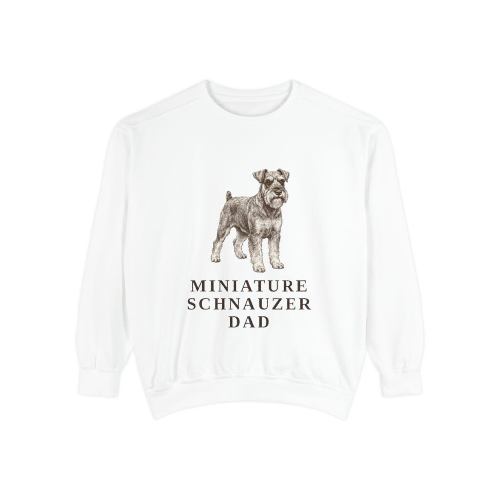 miniature-schnauzer-sweatshirt-dad-white Miniature Schnauzer Dad Sweatshirt, White, front view