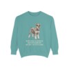 Miniature Schnauzer Humor Sweatshirt, Seafoam, front view