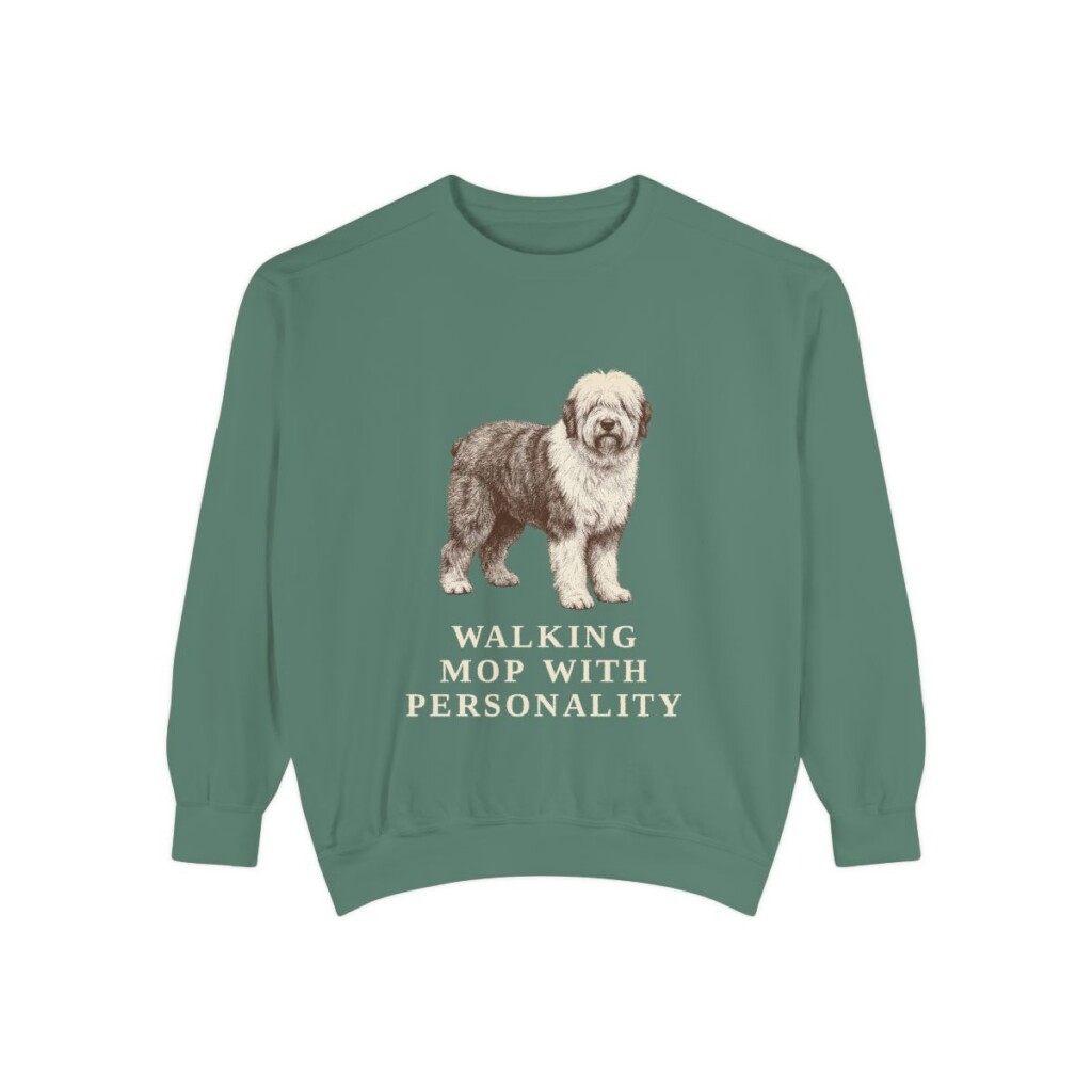 Old English Sheepdog Humor Sweatshirt, Light Green, front view