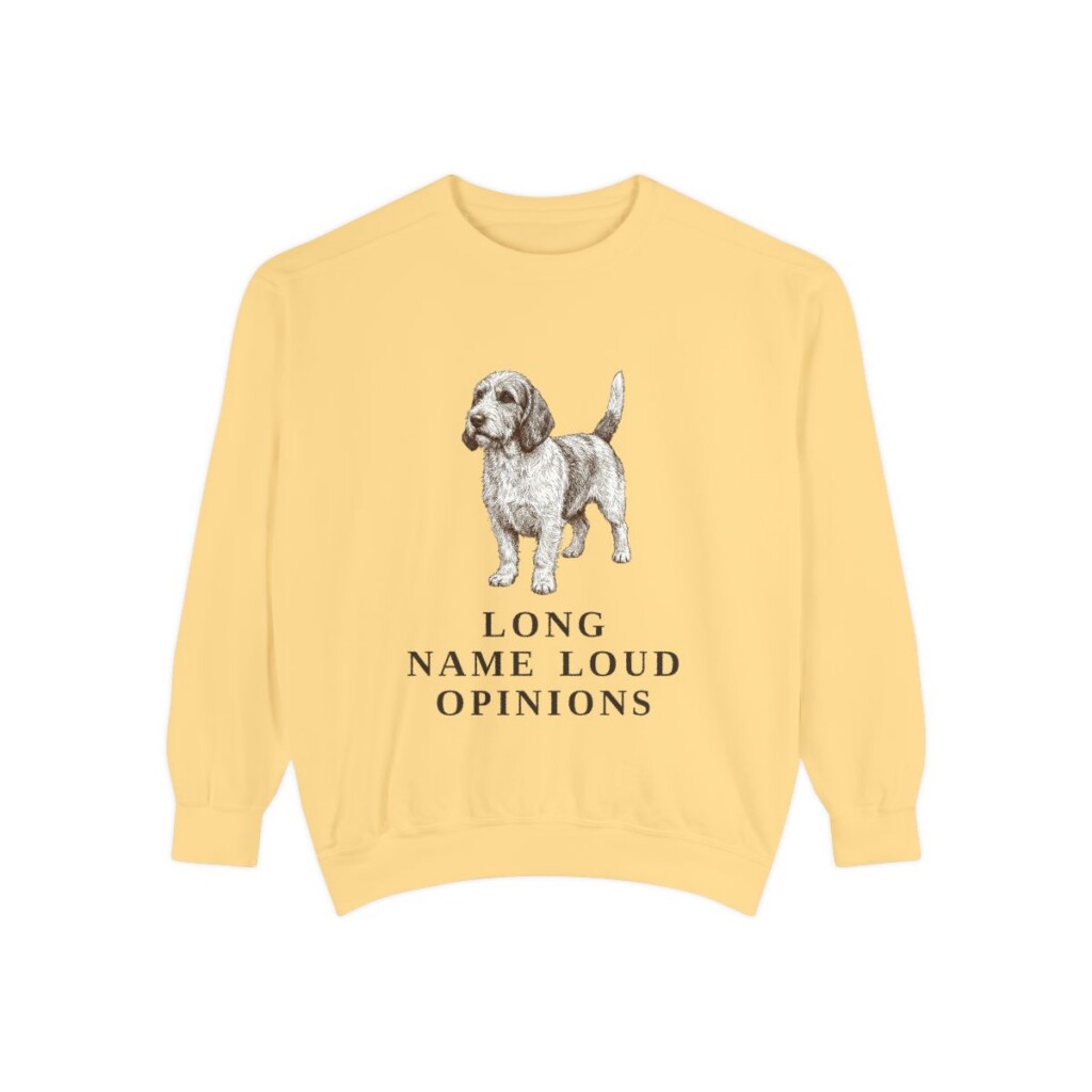 petit-basset-griffon-vendeen-sweatshirt-humor-butter Petit Basset Griffon Vendeen Humor Sweatshirt, Butter, front view