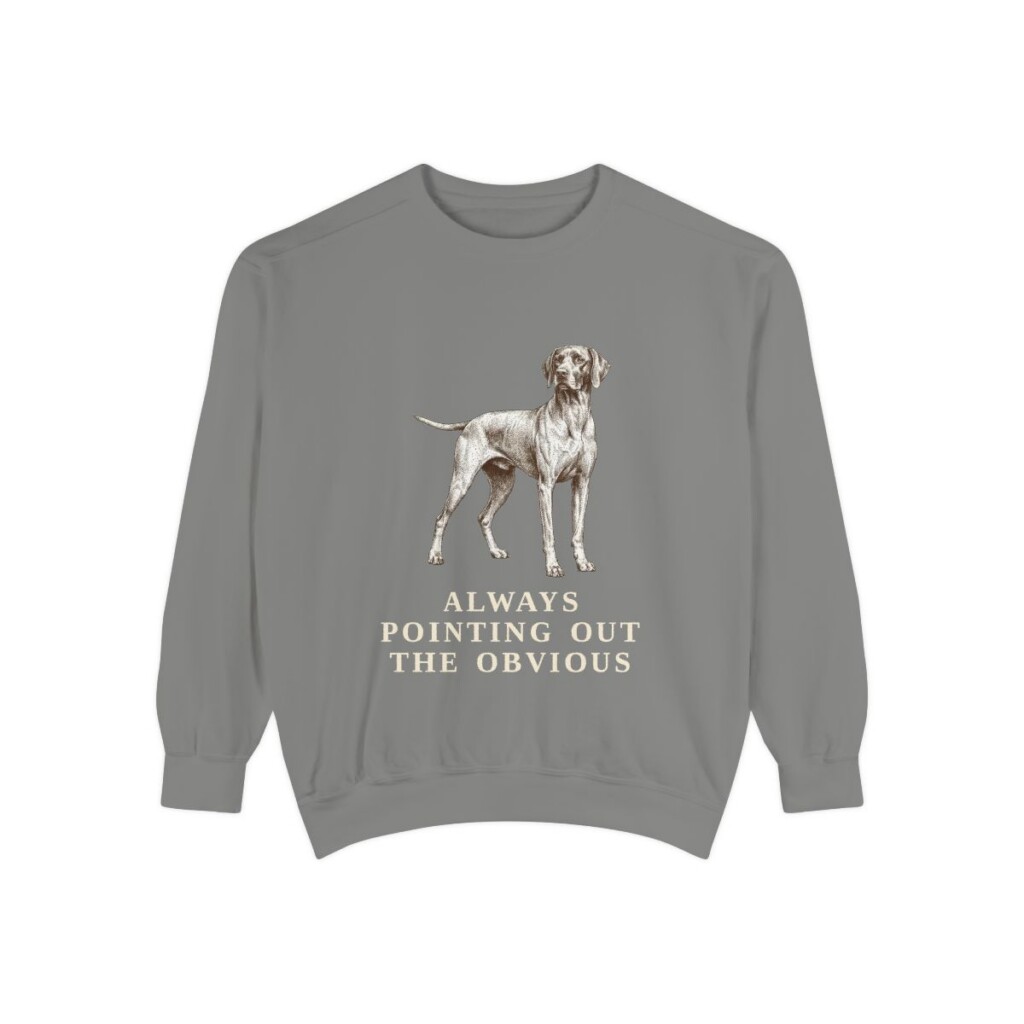 pointer-sweatshirt-humor-grey Pointer Humor Sweatshirt, Grey, front view