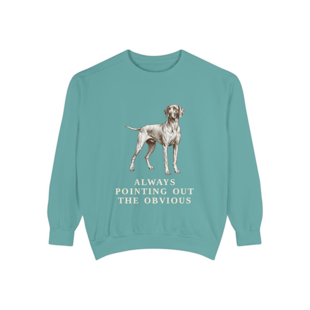 pointer-sweatshirt-humor-seafoam Pointer Humor Sweatshirt, Seafoam, front view