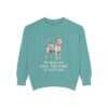 Portuguese Podengo Pequeno Humor Sweatshirt, Seafoam, front view