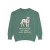 pyrenean-mastiff-sweatshirt-humor-light-green Pyrenean Mastiff Humor Sweatshirt, Light Green, front view
