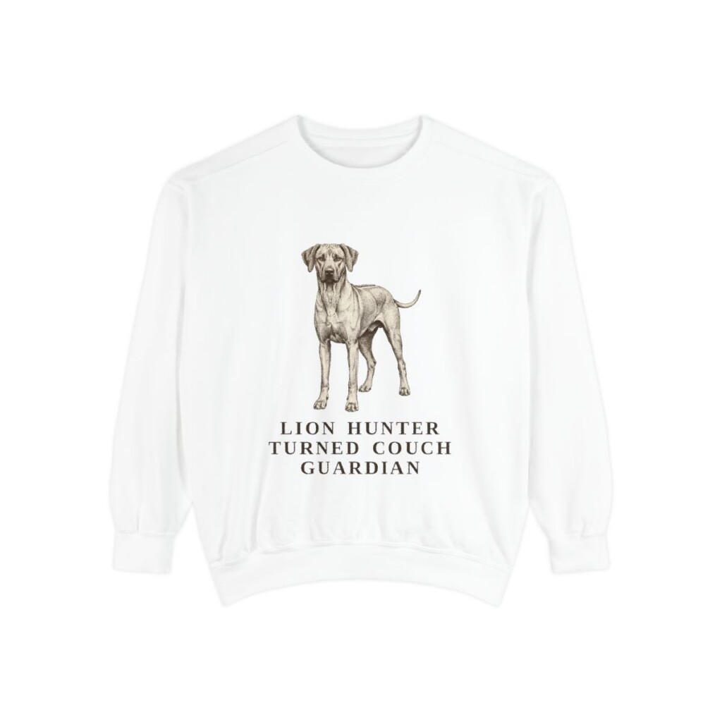 Rhodesian Ridgeback Humor Sweatshirt, White, front view