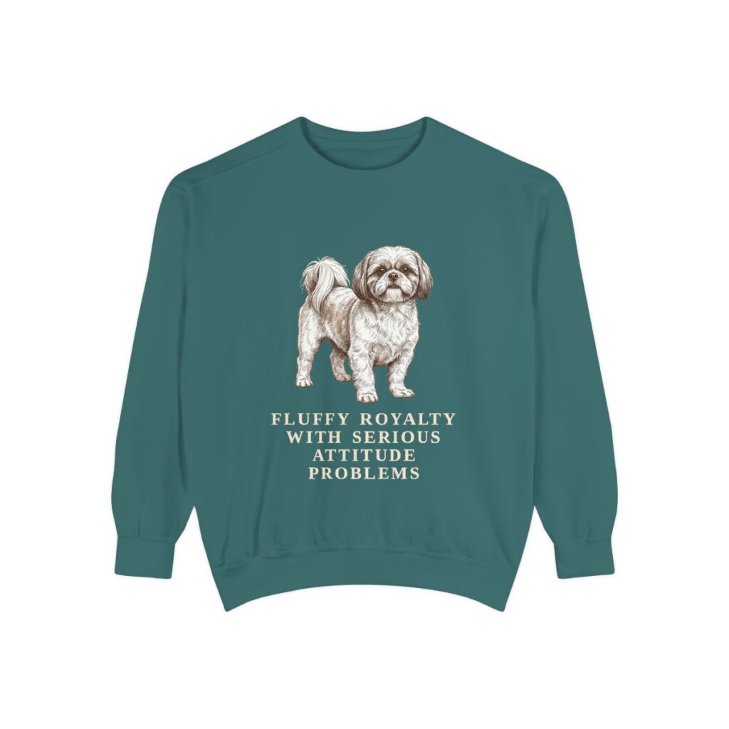 Shih Tzu Humor Sweatshirt, Blue Spruce, front view