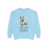 Skye Terrier Humor Sweatshirt, Chambray, front view