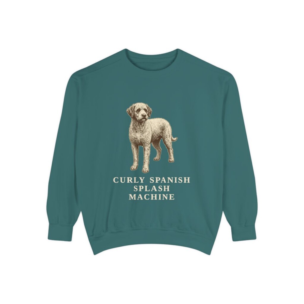 spanish-water-dog-sweatshirt-humor-blue-spruce Spanish Water Dog Humor Sweatshirt, Blue Spruce, front view