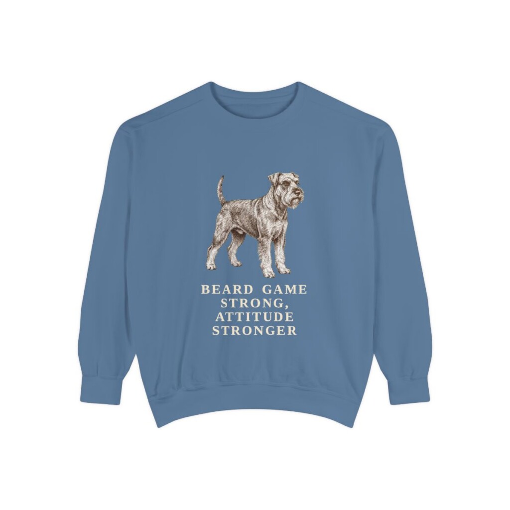 Standard Schnauzer Humor Sweatshirt, Blue Jean, front view