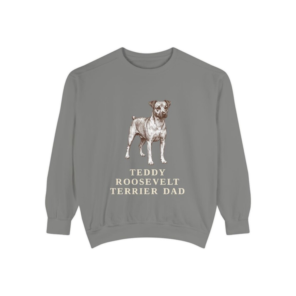 teddy-roosevelt-terrier-sweatshirt-dad-grey Teddy Roosevelt Terrier Dad Sweatshirt, Grey, front view