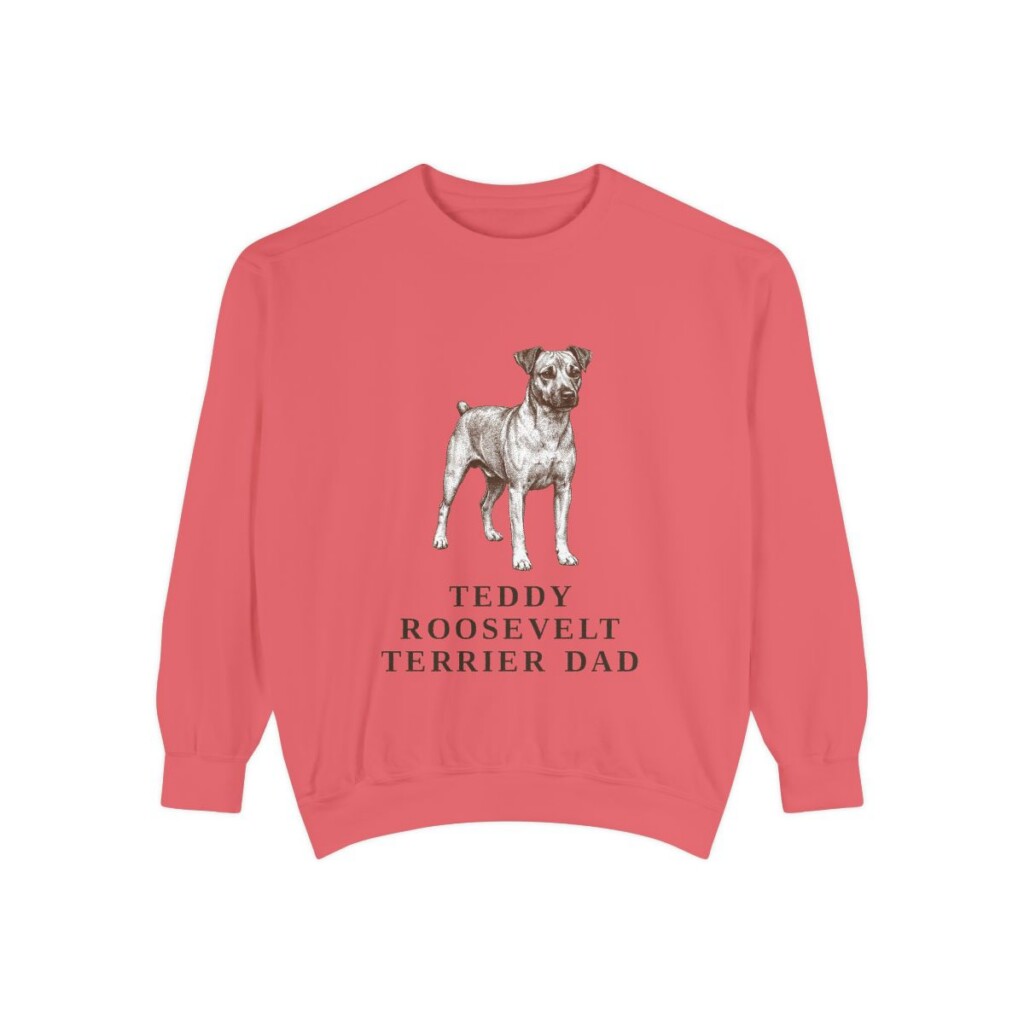 teddy-roosevelt-terrier-sweatshirt-dad-watermelon Teddy Roosevelt Terrier Dad Sweatshirt, Watermelon, front view