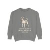 Tenterfield Terrier Humor Sweatshirt, Grey, front view