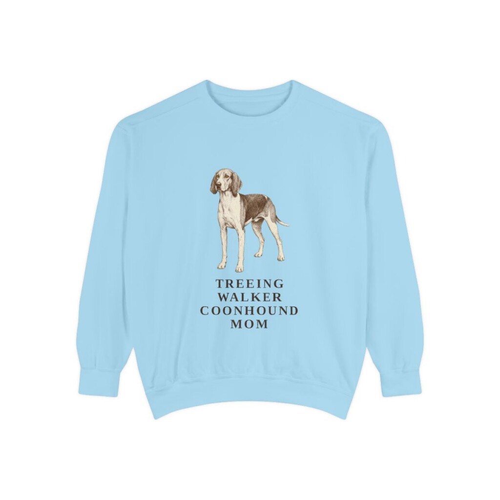 Treeing Walker Coonhound Mom Sweatshirt, Chambray, front view