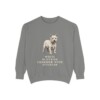 West Highland White Terrier Humor Sweatshirt, Grey, front view